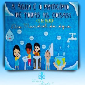 Dia da Água - Combo  Água, o princípio de todas as coisas!