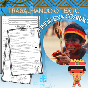 TRABALHANDO O TEXTO - INDÍGENA COARACI