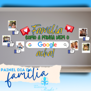Dia da Família - Combo FAMÍLIA COMO A MINHA NEM O GOOGLE ACHA