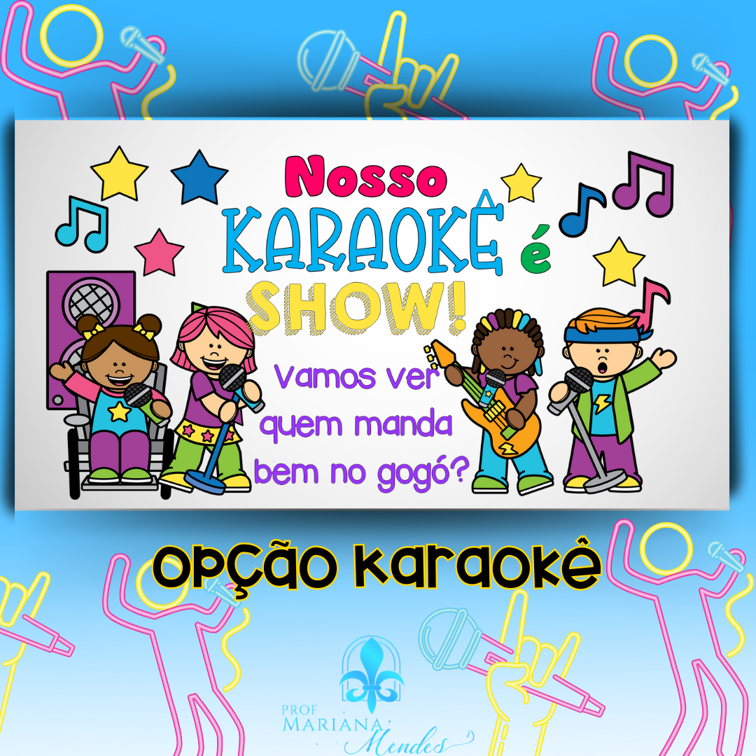 DIA DAS CRIANÇAS - PAINEL NOSSO KARAOKÊ É SHOW!
