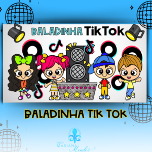 DIA DAS CRIANÇAS - PAINEL BALADINHA TIK TOK!