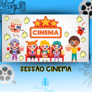 DIA DAS CRIANÇAS - PAINEL SESSÃO CINEMA!