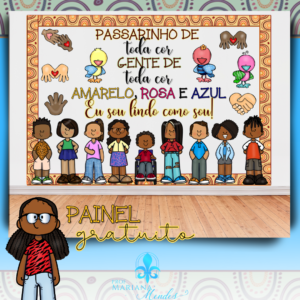 Consciência Negra - PAINEL GENTE DE TODA COR - EU SOU LINDO, COMO EU SOU!