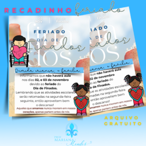 RECADINHO PARA FAMÍLIA E ESTUDANTE - FERIADO 02 DE NOVEMBRO