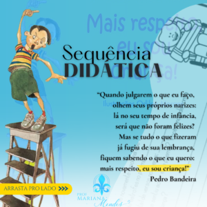 SEQUÊNCIA DIDÁTICA - MAIS RESPEITO, EU SOU CRIANÇA!