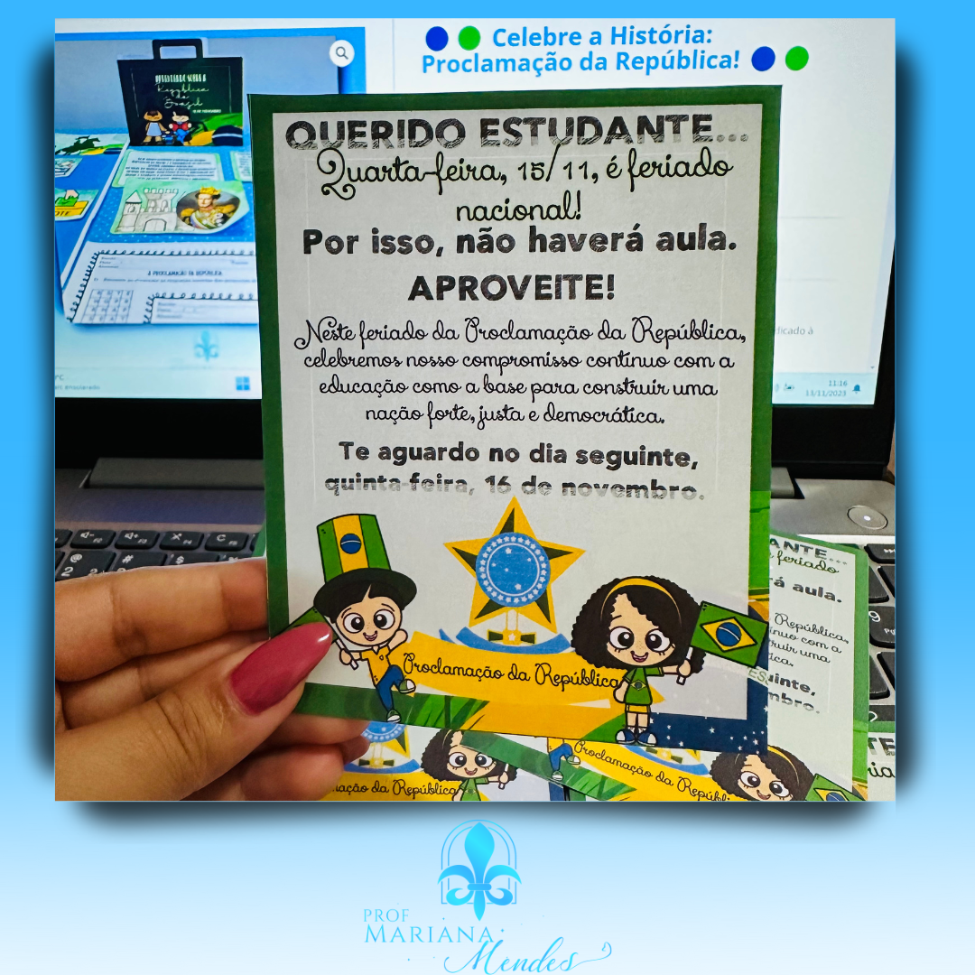 🔵🟢 PROCLAMAÇÃO DA REPÚBLICA - AVISO NÃO HAVERÁ AULA 🔵🟢