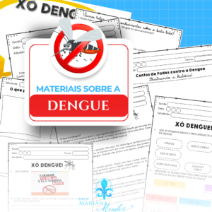 Falando sobre a Dengue - Planejamento e Atividades
