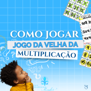 JOGO DA VELHA DA MULTIPLICAÇÃO