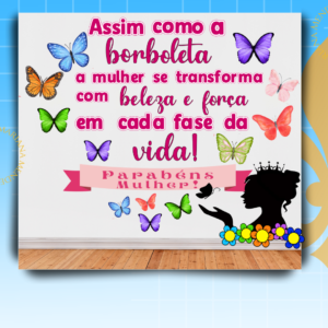 Dia da Mulher - Painel Borboletas