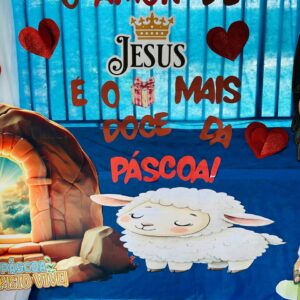 Painel Páscoa - O amor de Jesus é o presente mais doce da Páscoa