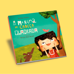 Sequência Didática – A Menina da Cabeça Quadrada (1º ao 5º ano)