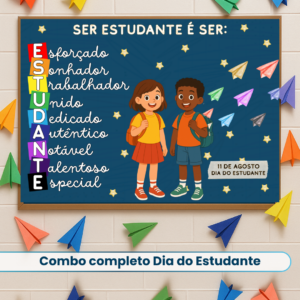 Dia do Estudante - Combo "Ser estudante é ser..."