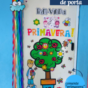 Painel e Decoração de Porta Bem-vinda PRIMAVERA!