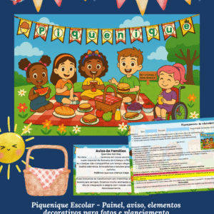 Kit Piquenique Escolar – Painel, Aviso e Planejamento Programação Dia das Crianças