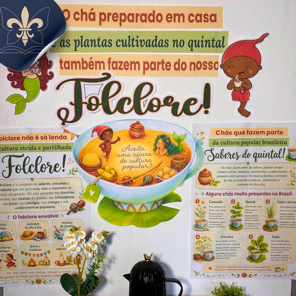 Folclore Brasileiro - Uma Xícara de Cultura Popular! Chá, Saberes e Atividades.